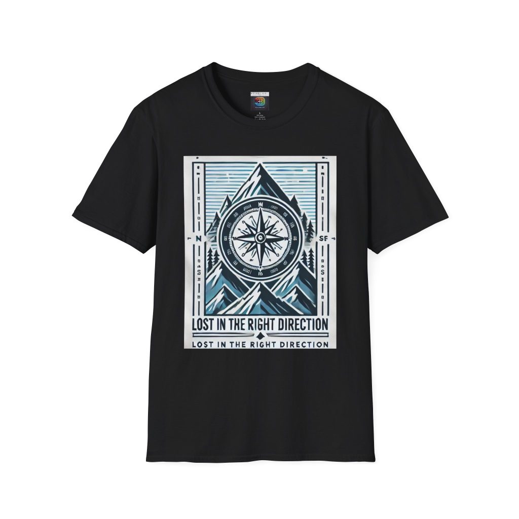 "Lost in the right direction" Unisex Softstyle T-Shirt - Series 3 Worldwide delivery!
